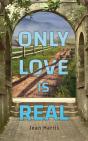 Only Love Is Real - Preview