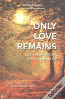 Only Love Remains