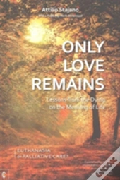 Only Love Remains