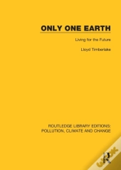 Only One Earth