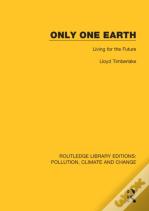 Only One Earth