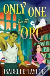 Only One For The Orc