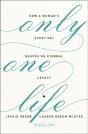 Only One Life - Preview