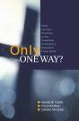 Only One Way? - Preview