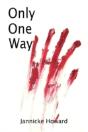 Only One Way - Preview