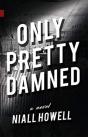 Only Pretty Damned - Preview