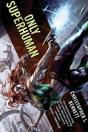 Only Superhuman - Preview