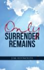 Only Surrender Remains - Preview