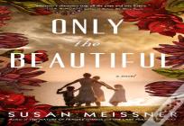 Only The Beautiful