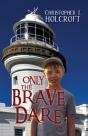 Only The Brave Dare - Preview
