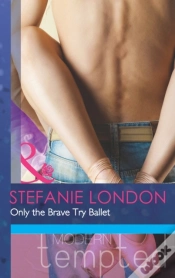 Capa do artigo Only The Brave Try Ballet