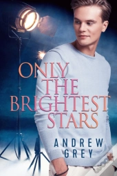 Only The Brightest Stars