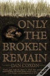 Only The Broken Remain