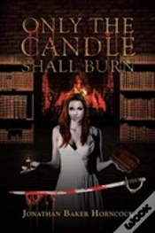 Capa do artigo Only The Candle Shall Burn