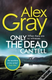 Only The Dead Can Tell