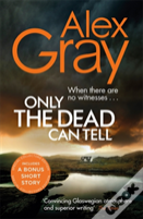 Only The Dead Can Tell