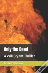 Only The Dead
