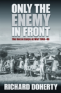 Only The Enemy In Front - Preview