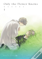 Capa do artigo Only The Flower Knows Vol. 1