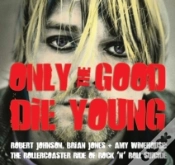 Capa do artigo Only The Good Die Young