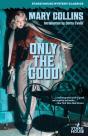 Only The Good - Preview