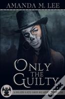 Only The Guilty