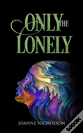 Only The Lonely
