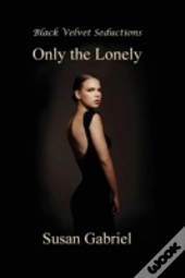 Only The Lonely