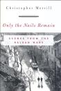Only The Nails Remain - Preview