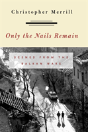 Only The Nails Remain - Preview