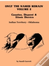 Only The Names Remain, Volume 2: Canadia