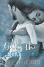 Only The Negatives - Preview