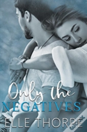 Only The Negatives