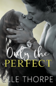 Only The Perfect