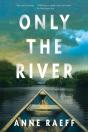 Only The River - Preview
