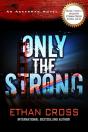Only The Strong - Preview