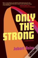 Only The Strong