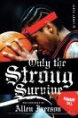 Only The Strong Survive - Preview