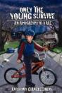 Only The Young Survive - Preview