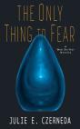 Only Thing To Fear - Preview