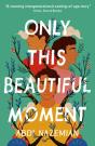 Only This Beautiful Moment - Preview