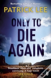 Only To Die Again
