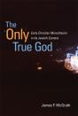 Only True God - Preview