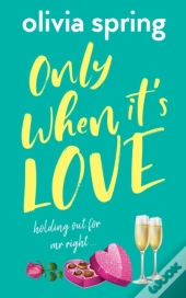 Only When It'S Love
