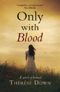 Only With Blood - Preview