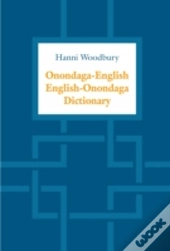 Onondaga-English / English-Onondaga Dictionary