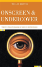 Onscreen And Undercover - Preview