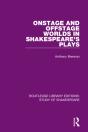 Onstage And Offstage Worlds In Shakespeare'S Plays - Preview
