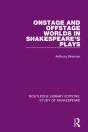 Onstage And Offstage Worlds In Shakespeare'S Plays - Preview