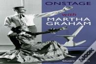 Onstage With Martha Graham